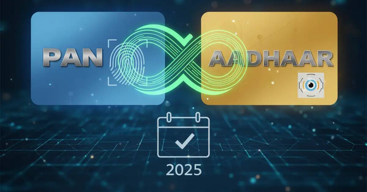 PAN–Aadhaar Link: Complete Guide for 2025
